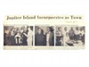 Jupiter Island Incorporates-as Town
